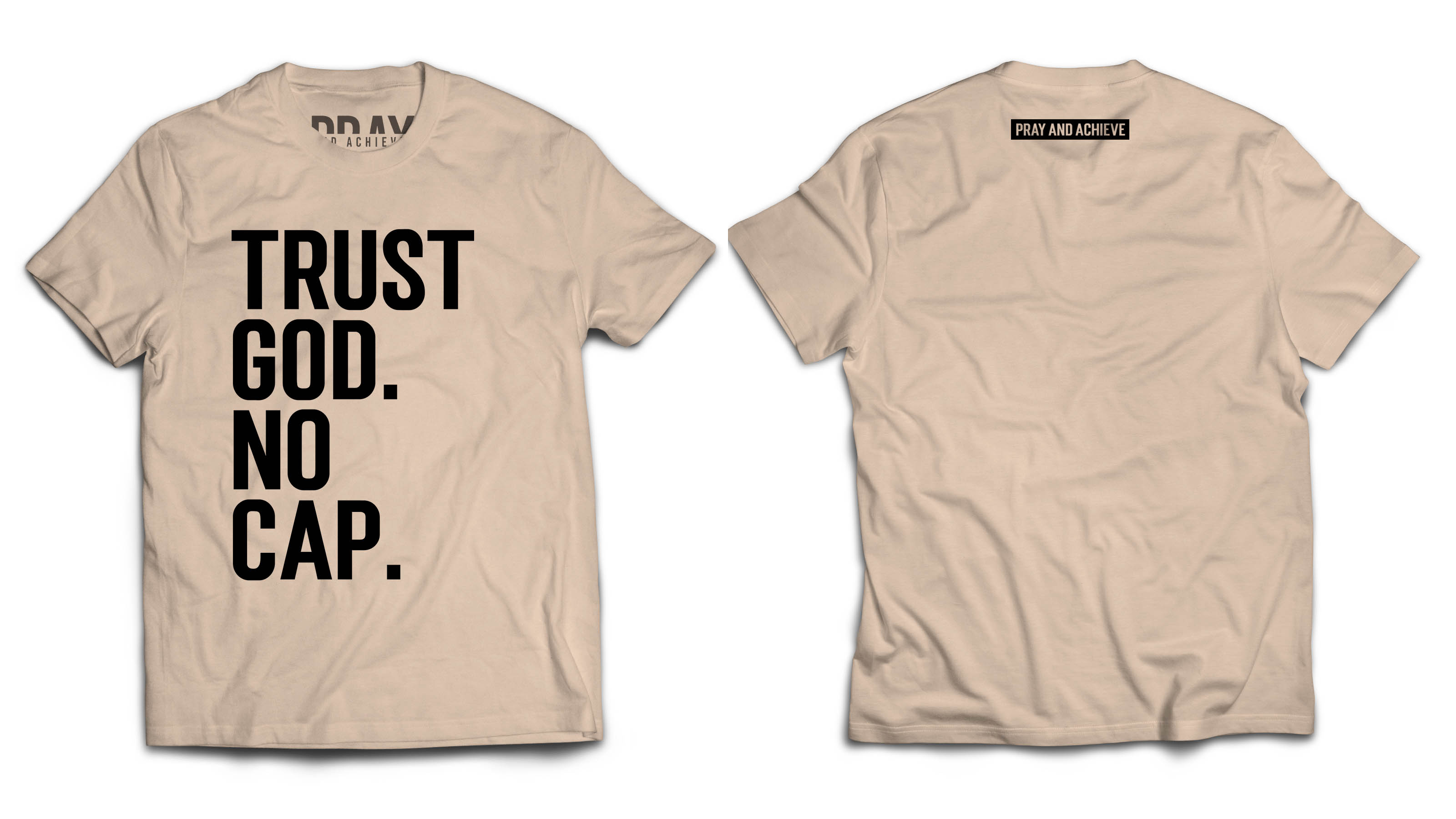 Trust God. No Cap. T-Shirt